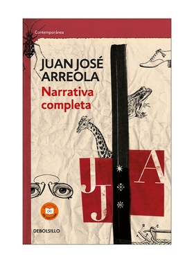 西班牙语原版 Narrativa completa Juan Jose Arreola Complete Narrative 胡安·何塞·阿雷奥拉短篇小说集 Juan Jose Arreola
