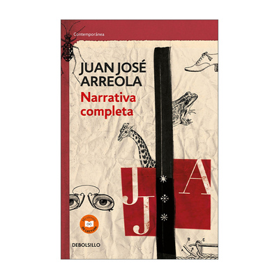 西班牙语原版 Narrativa completa Juan Jose Arreola Complete Narrative 胡安·何塞·阿雷奥拉短篇小说集 Juan Jose Arreola