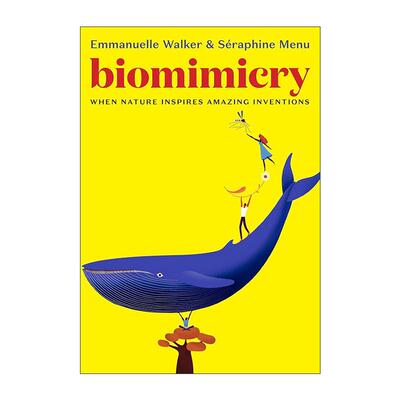 英文原版 Biomimicry 仿生学 当自然激发惊人发明 儿童精装科技科普绘本 动画师艾曼纽·沃克插画 英文版 进口英语原版书籍