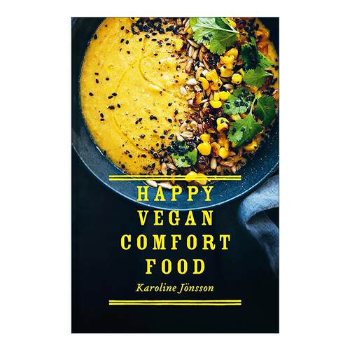 英文原版 Happy Vegan Comfort Food 快乐纯素慰藉美食 每日简单满足的植物基食谱 精装 英文版 进口英语原版书籍