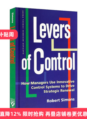 英文原版 Levers of Control 控制杠杆 管理者如何使用创新控制系统来驱动战略更新 哈佛商业评论 精装 Robert Simons英文版进口书