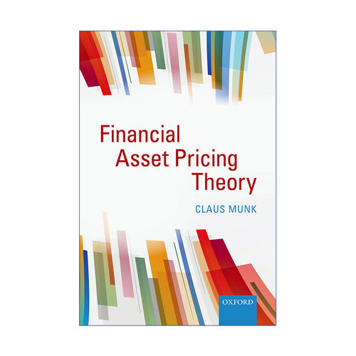Financial Asset Pricing Theory 财务资产计价理论 克劳斯•芒克进口原版英文书籍