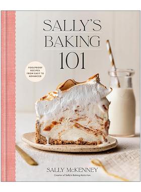 英文原版 Sally's Baking 101 莎莉的烘焙入门101 从简易到进阶的零失败食谱 家庭面包师美食指南 Sally McKenney 精装 英文版