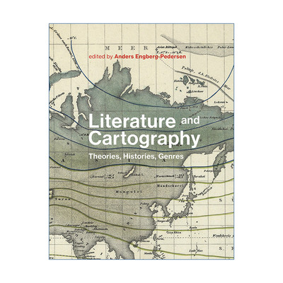 英文原版 Literature and Cartography (The MIT Press) 文学与制图 理论 历史 体裁 地图绘制 文学研究 Anders Engberg-Pedersen