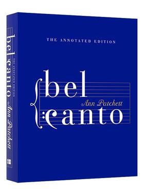 英文原版 Bel Canto 美声 安·帕切特 精装注释收藏版 福克纳文学奖 英国橘子文学奖 英文版 进口英语原版书籍