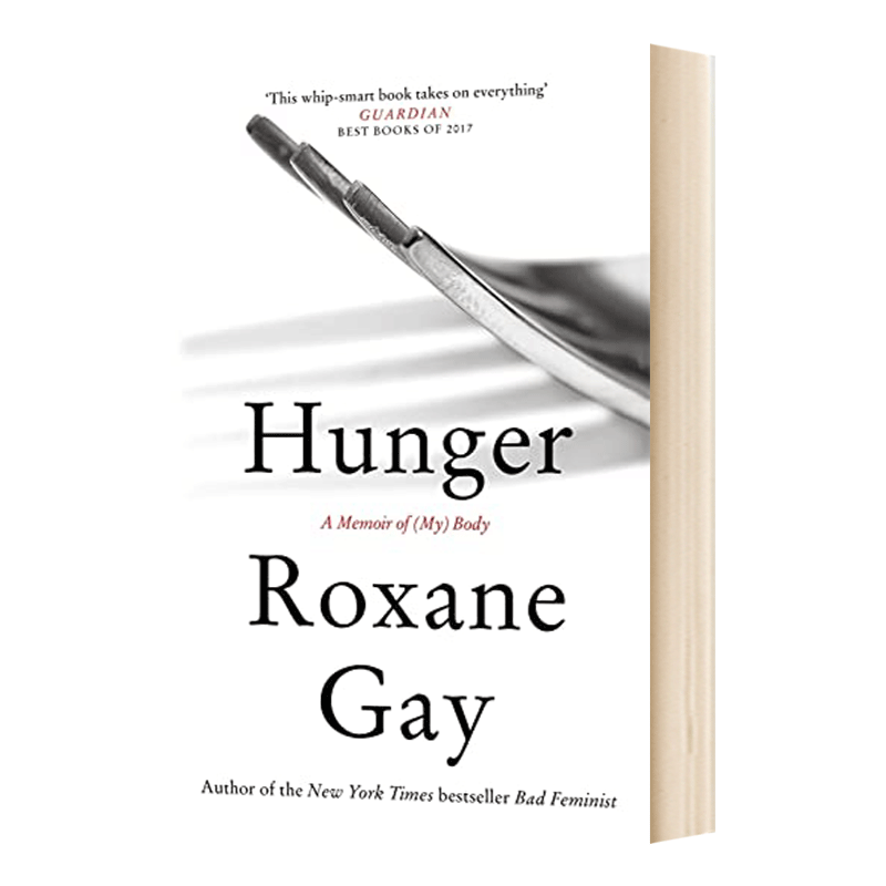 英文原版 Hunger  饥饿 身体传记 Roxane Gay 英文版 进口原版英文书籍