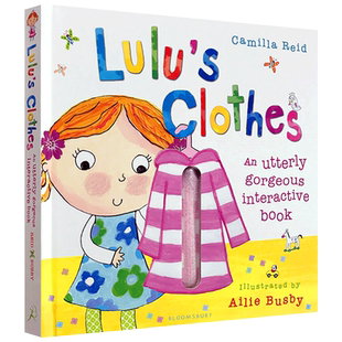 幼儿启蒙趣味认知图画翻翻书 衣服 绘本 露露 触摸操作机关书 Camilla Clothes 童书 Lulu’s Reid 英文原版 进口原版 我爱露露系列