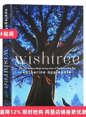 Katherine Applegate Wishtree 英文原版绘本 许愿树 纽伯瑞奖作家 精装 美国亚马逊2017年度好书 英文版进口原版英语课外阅读书籍