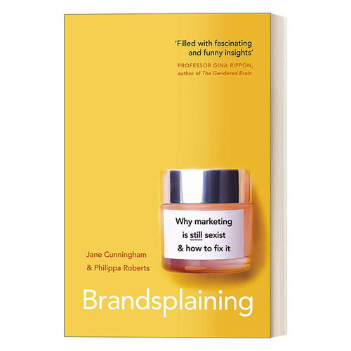 Brandsplaining 广告中的性别歧视 简·坎宁安进口原版英文书籍