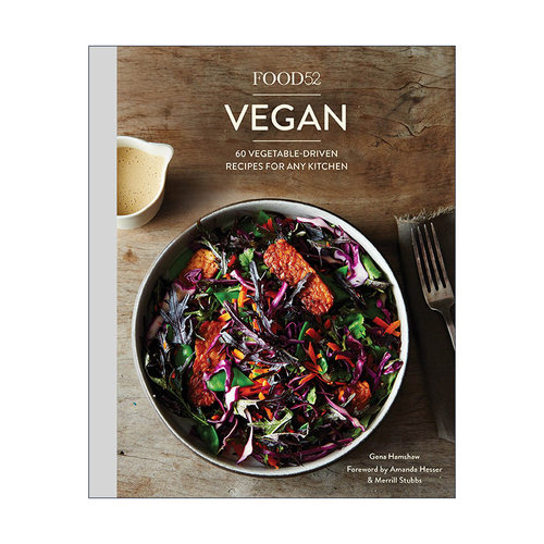 Food52 Vegan 素食主义者 任何厨房的60种蔬菜食谱 精装进口原版英文书籍