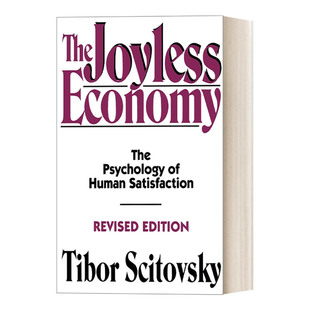 The Joyless Economy 无快乐的经济 西托夫斯基进口原版英文书籍