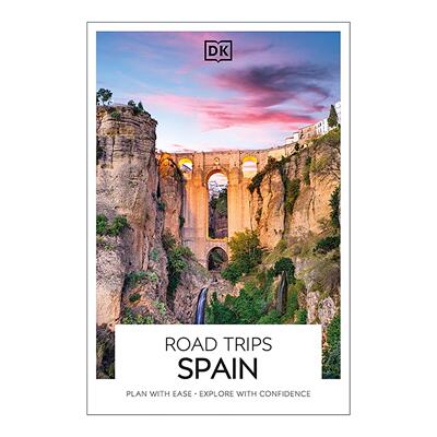 英文原版 DK Road Trips Spain 西班牙自驾路线旅游指南 历史古镇 山路 海岸线 英文版 进口英语原版书籍