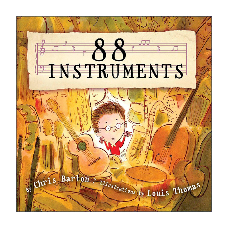 英文原版 88 Instruments 88种乐器 儿童精装音乐艺术绘本 Chris Barton 英文版 进口英语原版书籍