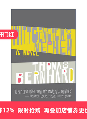 英文原版 Wittgenstein's Nephew Vintage International 维特根斯坦的侄子 Thomas Bernhard托马斯·伯恩哈德 进口英语原版书籍