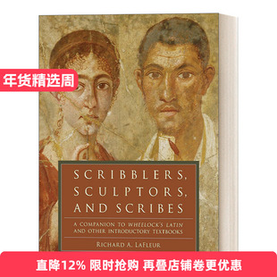 英文原版 Scribblers Sculptors and Scribes 古罗马文人 雕刻家和抄写员 韦洛克拉丁语教程配套阅读材料 英文版 进口英语原版书籍