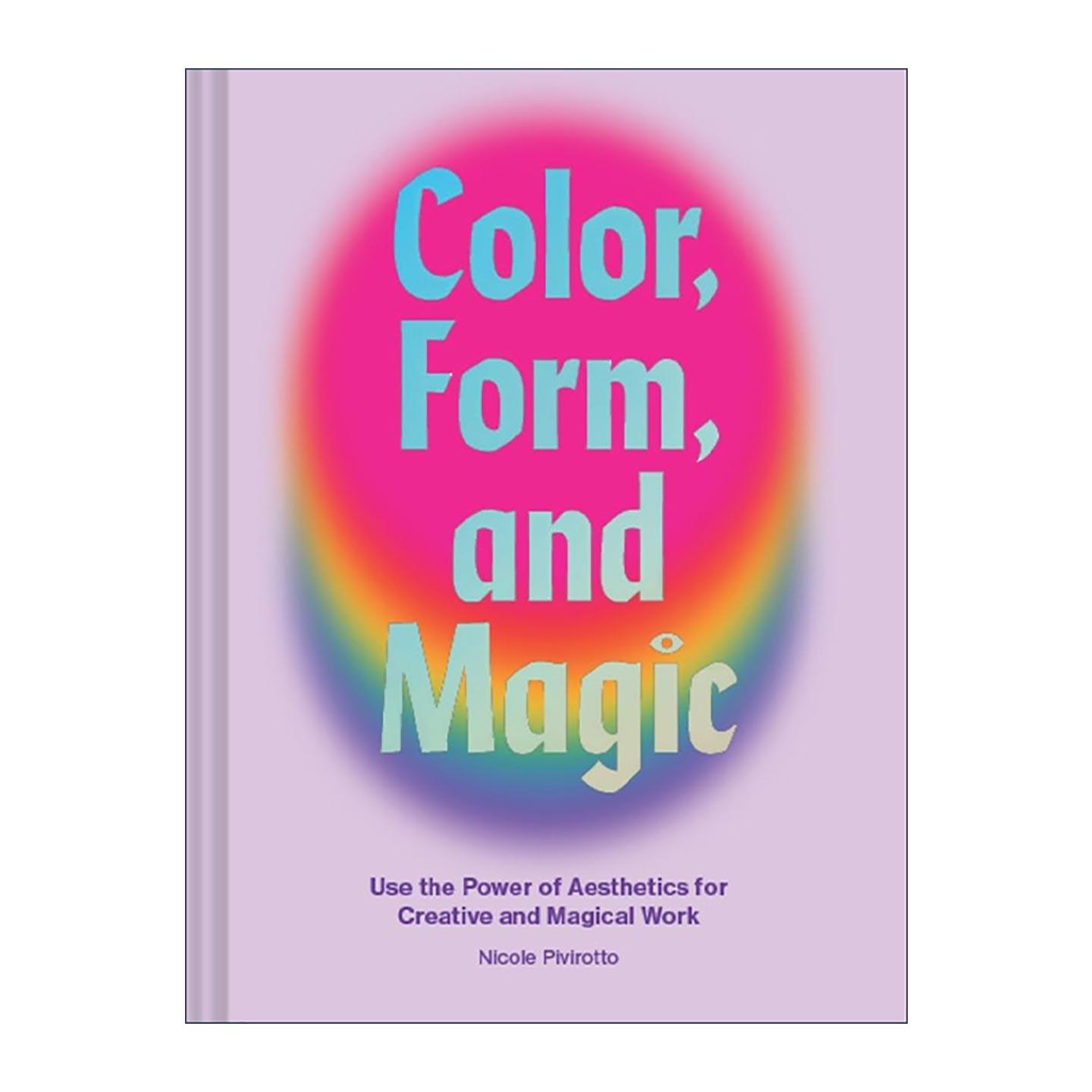 英文原版 Color Form and Magic 色彩 形态与魔力 运用美学的力量进行创意与神奇的工作 精装 英文版 进口英语原版书籍