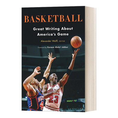 英文原版 Basketball 篮球 关于美国运动的伟大文章 A LOA Special Publication 精装美国文库 Alexander Wolff 英文版 进口书