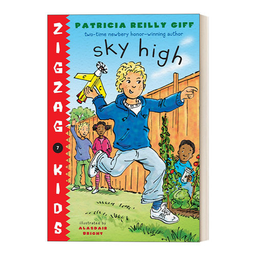 英文原版 Sky High Zigzag Kids 07 锯齿孩子系列7 儿童章节桥梁故事书 纽伯瑞奖得主Patricia Reilly Giff 英文版 进口英语原版书