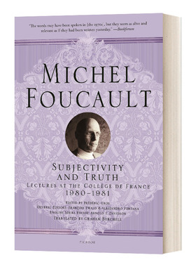 Subjectivity and Truth主体性与真相 福柯法兰西学院课程系列1980-1981进口原版英文书籍