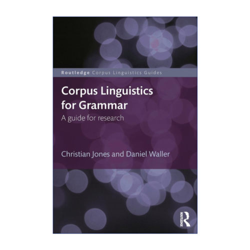 Corpus Linguistics for Grammar 英语语法 语料库语言学导论系列进口英文原版书籍