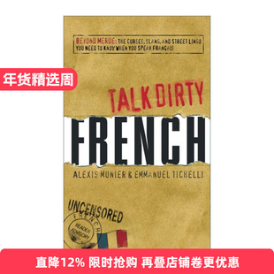 Talk Dirty French 法语脏话指南 诅咒俚语和街头行话 进口原版书籍