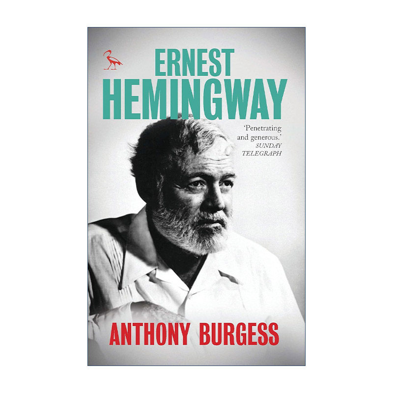 英文原版 Ernest Hemingway 海明威传 发条橙作者安东尼·伯吉斯著 英文版 进口英语原版书籍