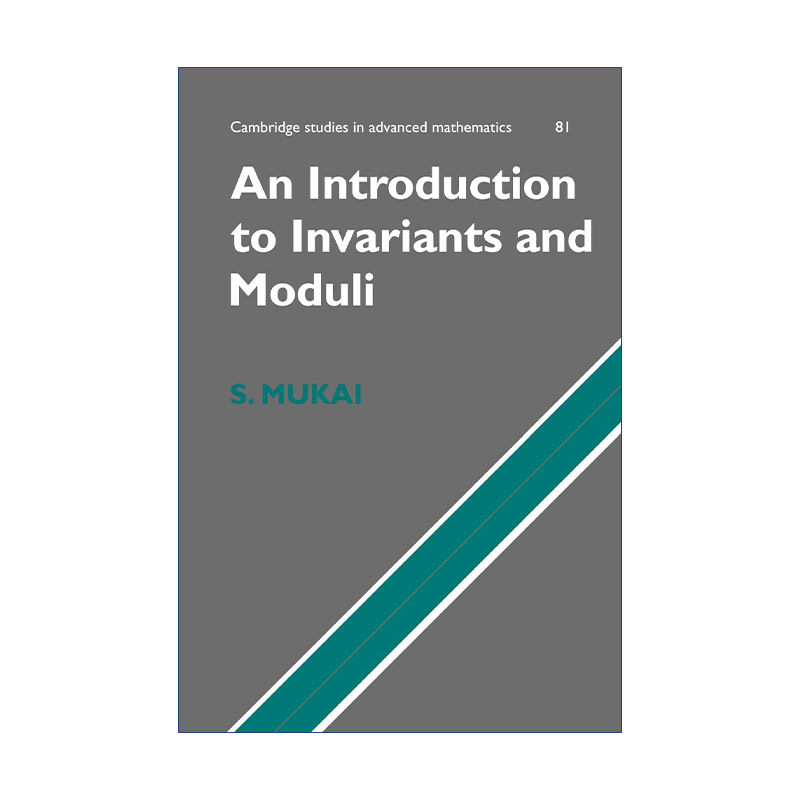 英文原版 An Introduction to Invariants and Moduli 不变量和模导论 剑桥高等数学研究系列 英文版 进口英语原版书籍