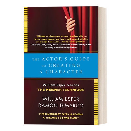 英文原版 The Actor's Guide to Creating a Character 演员创造角色指南 迈斯纳方法 表演艺术 电影 William Esper 进口书