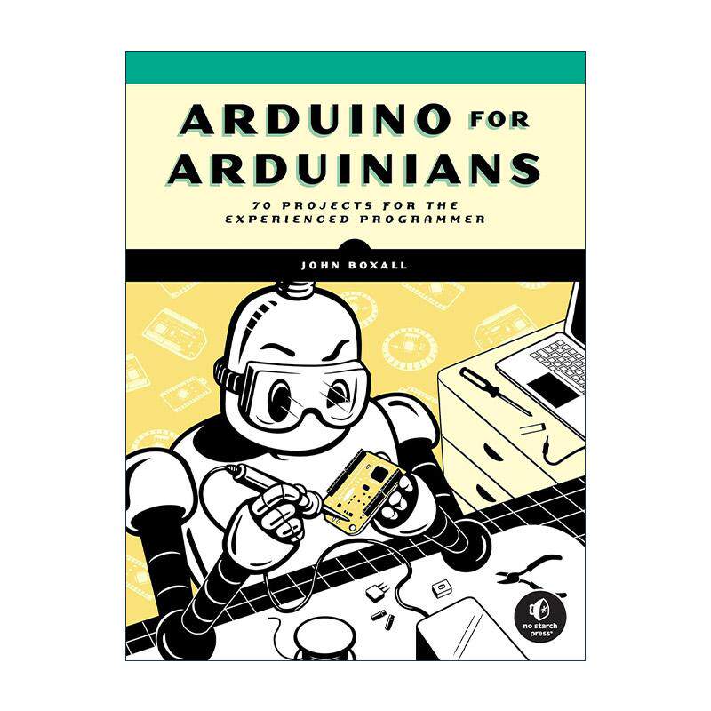 英文原版 Arduino for Arduinians 计算机数据处理 微控制器 程序员指南 John Boxall 英文版 进口英语原版书籍