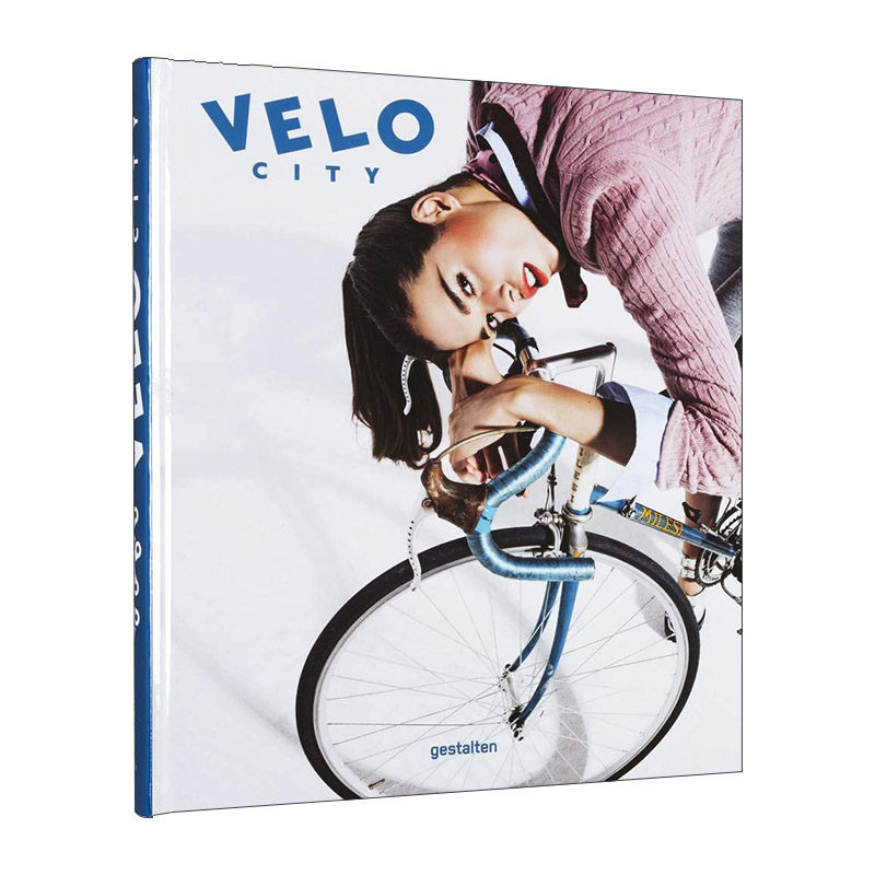 英文原版 Velo City 维洛城 自行车文化与城市生活 特色自行车组装设计 精装 英文版 进口英语原版书籍