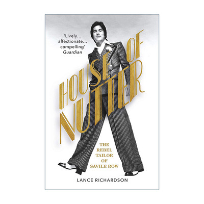英文原版 House of Nutter 纳特之屋 萨维尔街的叛逆裁缝 英国西服定制的时尚先锋 英文版 进口英语原版书籍
