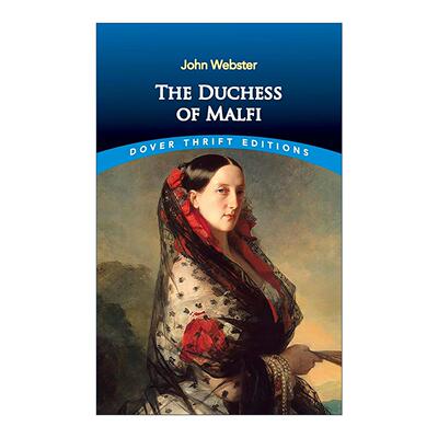 英文原版 The Duchess of Malfi 马尔菲公爵夫人 约翰·韦伯斯特 Dover Thrift Editions 英文版 进口英语原版书籍