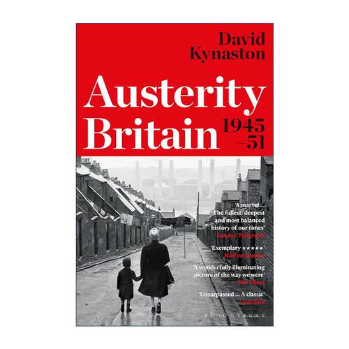英文原版 Austerity Britain 1945-1951 勒紧腰带的英国 二战结束后的头六年 David Kynaston 英文版 进口英语原版书籍