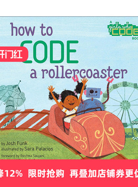 英文原版 How to Code a Rollercoaster 如何用编程坐过山车 儿童STEM科普精装绘本 Sara Palacios . 英文版 进口英语原版书籍