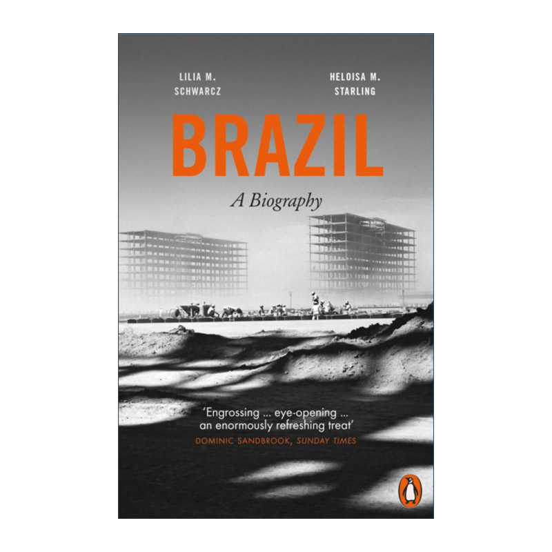 英文原版 Brazil A Biography 巴西 一部传记 莉利亚·莫里茨·施瓦茨 英文版 进口英语原版书籍