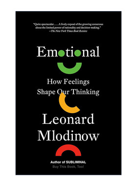 英文原版 Emotional 情绪 影响正确决策的变量 我们都是情绪的动物 心理学 Leonard Mlodinow 英文版 进口英语原版书籍