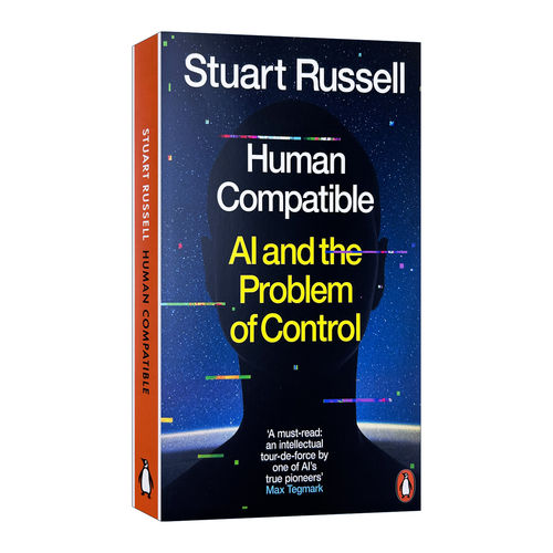 英文原版 Human Compatible AI and the Problem of Control AI新生 破解人机共存密码 英文版 进口英语原版书籍