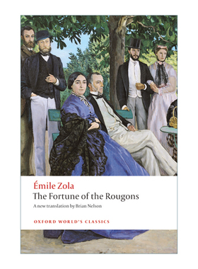 The Fortune of the Rougons 卢贡家族的家运 左拉 牛津世界经典系列进口原版英文书籍