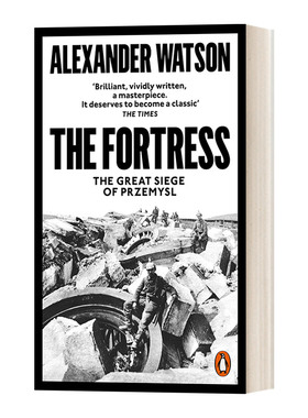 The Fortress 血色要塞：普热梅希尔之围与欧洲浩劫的降临 亚历山大·沃森进口原版英文书籍