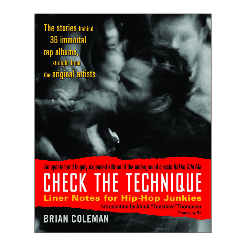 英文原版 Check the Technique 检查技术 为嘻哈迷写的封套内容简介 音乐 Brian Coleman 英文版 进口英语原版书籍