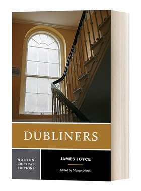 英文原版 Dubliners 都柏林人 诺顿文学解读系列 Norton Critical Editions 英文版 进口英语原版书籍