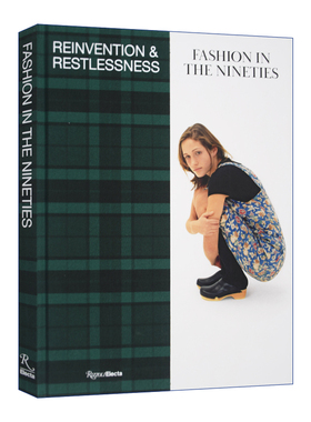 Fashion in the Nineties 重塑与躁动：90年代的时尚 精装进口原版英文书籍