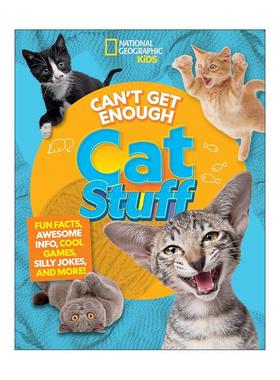 英文原版 Can't Get Enough Cat Stuff 关于猫的知识总是不够 儿童动物科普百科 含笑话 游戏谜题 英文版 进口英语原版书籍