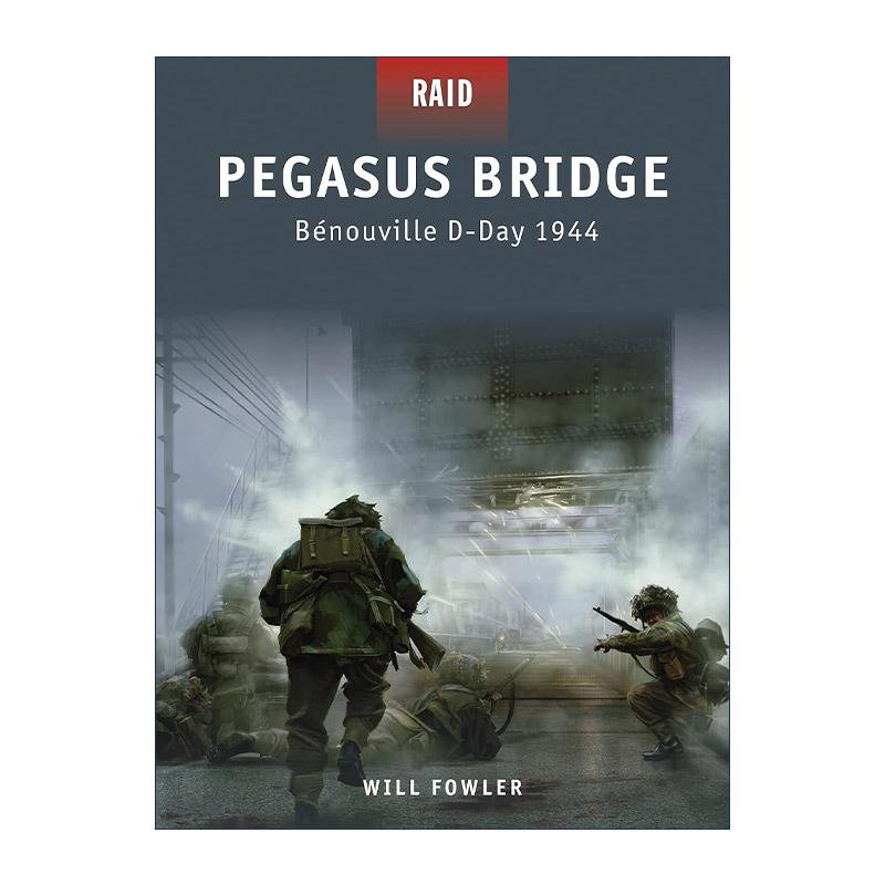 英文原版 Pegasus Bridge 二战诺曼底登陆 英军空降飞马桥1944 战争突袭系列 英文版 进口英语原版书籍