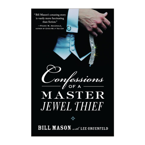 英文原版 Confessions of a Master Jewel Thief 我只偷上流社会 美国头号珠宝大盗自白 传记 Bill Mason 英文版 进口英语原版书籍