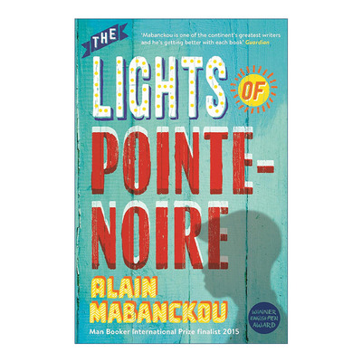 英文原版 The Lights of Pointe-Noire 黑角之光 法国非裔作家阿兰·马邦库小说  布克国际奖提名 英文版 进口英语原版书籍