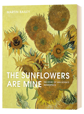 我心如葵 梵高的画语人生 The Sunflowers Are Mine The Story of Van Gogh's Masterpiece 向日葵麦田里的乌鸦 半传记 英文原版