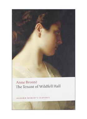 英文原版 The Tenant of Wildfell Hall 女房客 安妮·勃朗特 牛津世界经典 英文版 进口英语原版书籍