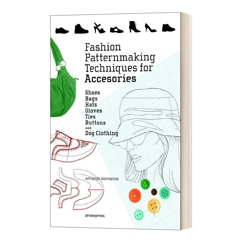 英文原版 Fashion Patternmaking Techniques for Accessories 配件的时尚图案制作技术 英文版 进口英语原版书籍,书籍/杂志/报纸,艺术类原版书,淘宝优惠券,粉丝福利购,淘宝优惠卷