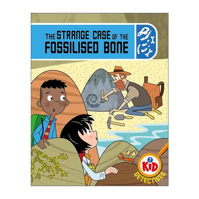 英文原版 Kid Detectives The Strange Case of the Fossilised Bone 骨骼化石奇案 儿童侦探冒险故事 英文版 进口英语原版书籍